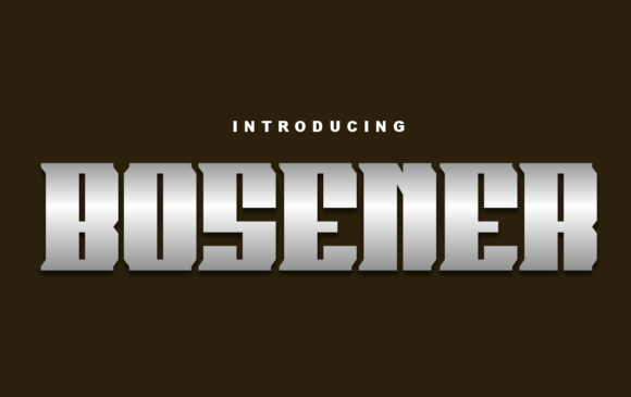 Bosener: The Bold Blocky Font for Powerful Headlines