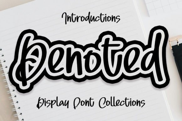 Denoted: A Sweet and Friendly Font for Every Design
