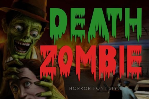 Evaluating Death Zombie: A Comprehensive Guide to a Unique Horror Typeface