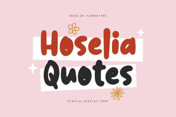 Hoselia Quotes: A Whimsical Display Font for Playful Design
