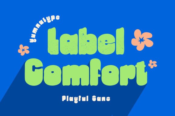 Label Comfort: A Bold Display Font That Balances Softness and Strength