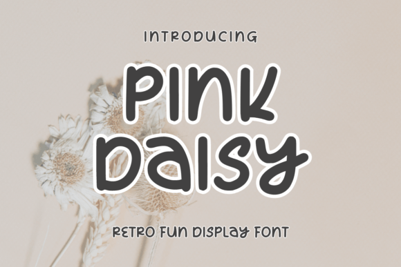 Pink Daisy: A Retro Font for Bold Design