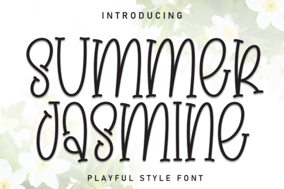 Summer Jasmine: A Practical Guide to Using This Playful Display Font