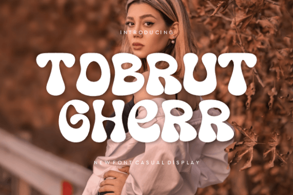 Tobrut Gherr: Where Retro Vibes Meet Modern Luxury in Typography