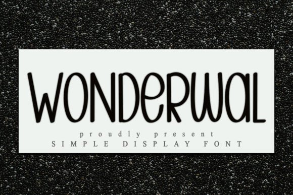 Wonderwall: Warmth in Typography